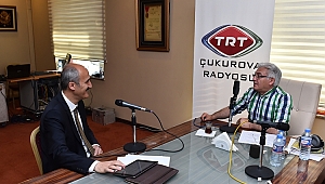 BAŞKAN OKAY TRT ÇUKUROVA’NIN KONUĞU OLDU 