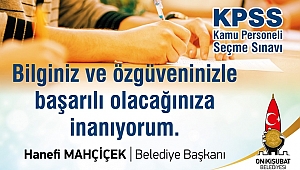 BAŞKAN MAHÇİÇEK KPSS ADAYLARINA BAŞARILAR DİLEDİ 