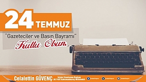 GAZETECİLER VE BASIN BAYRAMI KUTLU OLSUN