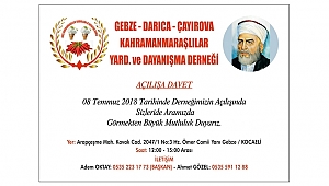 GEBZE KAHRAMANMARAŞLILAR DERNEĞİ AÇILIYOR 