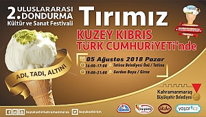 DONDURMA TIRI BUGÜN KIBRIS’TA