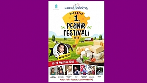 PAZARCIK BELEDİYESİ'NDEN 1. PEYNİR FESTİVALİ 