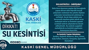 SULARIMIZ BU MAHALLELERDE KESİK OLACAK 