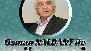TYB ŞUBESİNDEN “OSMAN NALBANT İLE SÖYLEŞİ” PROGRAMI 