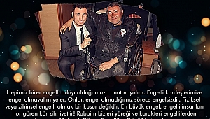 ENGELLİ VATANDAŞLARIMIZ, TOPLUMUN AYRILMAZ BİR PARÇASIDIR 