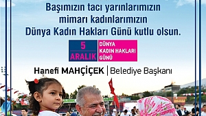 “KADINLARIMIZ TOPLUMUN TEMEL TAŞLARIDIR” 