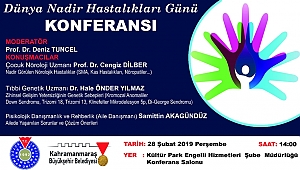 Büyükşehir'den Nadir Hastalıklar Konferansı