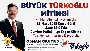 Büyük Türkoğlu Mitingine Davet 