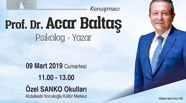 Prof. Dr. Acar Baltaş SANKO Okullarında Söyleşi Yapacak