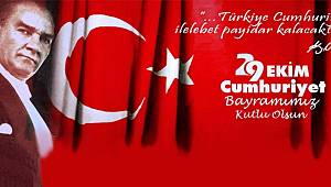  29 Ekim Cumhuriyet Bayramımız Kutlu Olsun