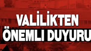 Valilik'ten Önemli duyuru..