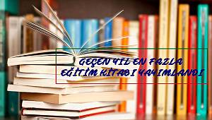 Geçen Yıl En Fazla Eğitim Kitabı Yayımlandı 
