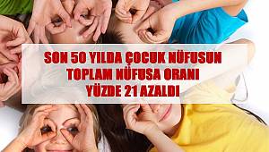Son 50 Yılda Çocuk Nüfusun Toplam Nüfusa Oranı Yüzde 21 Azaldı 
