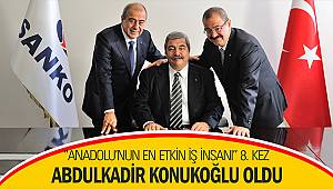 “Anadolu’nun En Etkin İş İnsanı” 8. kez Abdulkadir Konukoğlu oldu