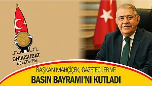 Başkan Mahçiçek, Gazeteciler ve Basın Bayramı'nı Kutladı