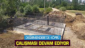  Değirmendere’de köprü çalışması devam ediyor