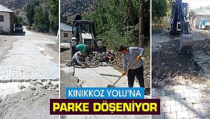 Kınıkkoz Yolu’na parke döşeniyor