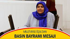 Milletvekili Öçal'dan Basın Bayramı Mesajı