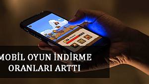 Mobil Oyun İndirme Oranları Arttı 