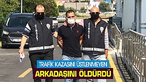 Trafik kazasını üstlenmeyen arkadaşını öldürdü