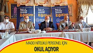 MADO Nitelikli personel için okul açıyor