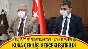 Onikişubat Belediyesi’nin Toplu Konut Evleri için kura çekilişi gerçekleştirildi