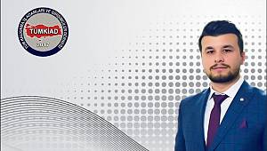 TÜMKİAD Kahramanmaraş İl Başkanlığına Eliaçık atandı 