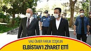 Vali Ömer Faruk Coşkun Elbistan'ı ziyaret etti