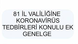 Valiliklere sokağa çıkma kısıtlamalarında istisna kapsamına alınacak kişilerle ilgili ek genelge gönderildi 
