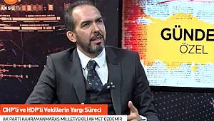 AK Partili Özdemir, gündemi değerlendirdi 