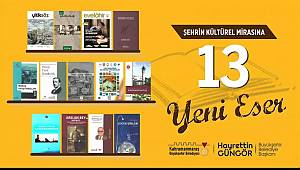 Şehrin Kültür Envanterine 13 Yeni Eser 