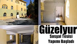 Güzelyurt Sosyal Tesisi Yapımı Başladı