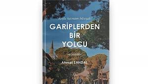 Kahramanmaraşlı Şair Yazar Ahmet Sandal’dan İlk Roman Denemesi