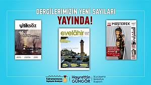 Şehrin Üç Dergisi Yeni Sayılarıyla Yayında!..