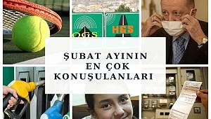 İşte Şubat Ayının En Çok Konuşulanları