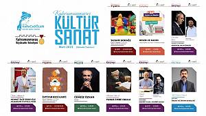 Mart Kültür Sanat Etkinlikleri Açıklandı