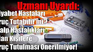 Uzmanı Uyardı: Diyabet Hastaları Oruç Tutabilir mi? Kalp Hastalıkları Olan Kişilere Oruç Tutulması Önerilmiyor! 