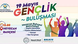 Dulkadiroğlu Belediyesi, Heyecan Bahçesi’nde gençlik buluşması düzenliyor