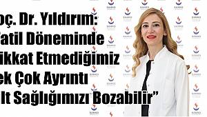 Doç. Dr. Yıldırım: 