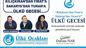 Kahramanmaraş'ta ülkü gecesi düzenlenecek..