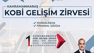Kahramanmaraş’ın En Büyük Kobi Gelişim Zirvesi 11 Kasım’da!