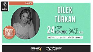 Türk Müziğinin Sevilen İsmi Dilek Türkan, Kahramanmaraş’ta Sahne Alacak