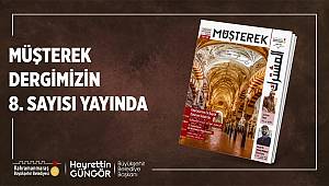 Müşterek Dergisi’nin Yeni Sayısı Yayımlandı
