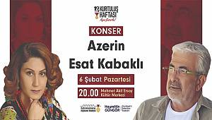 Kurtuluş Haftası’nda Azerin ve Kabaklı Konseri