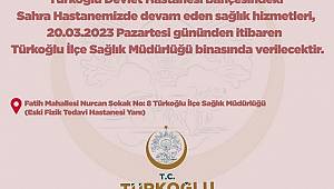 Türkoğlu Sağlık Hizmetleri İlçe Sağlık Müdürlüğünde verilecek..