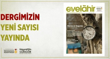 Evelahir’in Yeni Sayısı Okurlarla Buluştu 