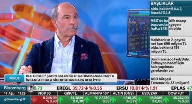 “Kahramanmaraş’ta insanlar sigortadan hala para bekliyor”..