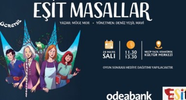 “Eşit Masallar” Gösteri Minik İzleyicilerinin Karşısına Çıkacak 