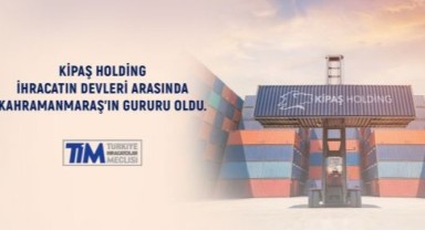 Kahramanmaraş’tan Dünyaya Uzanan Bir Başarı Hikayesi: Kipaş Pazarlama..