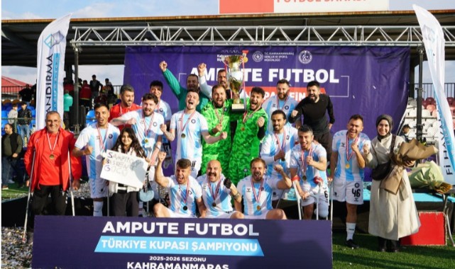 Ampute Futbol Türkiye Kupası Kahramanmaraş’ta Sahibini Buldu..